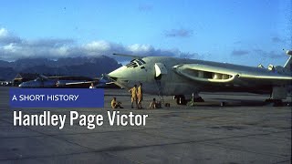 Handley Page Victor V bomber  A Short History [upl. by Aisilef]