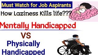 Physically Handicapped vs Mentally Handicapped trending motivational [upl. by Acnaib]