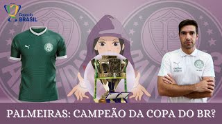 🐷🏆 PALMEIRAS SERÁ O CAMPEÃO DA COPA DO BRASIL 2024 [upl. by Norraj]