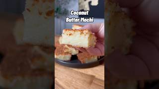 Coconut Butter Mochi [upl. by Efthim]