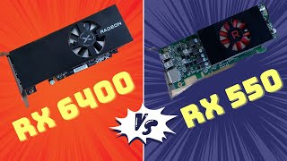 RX 6400 vs RX 550  Low Profile GPU Comparison [upl. by Gigi]