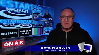 FIX TV  RESTART LIVE  20241107 [upl. by Johns]