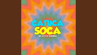 Catuca Soca [upl. by Teirtza]