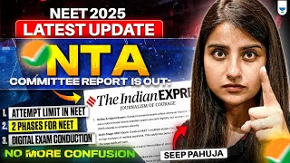 Breaking NTA Committee Report Released  NTA NEET 2025 Latest Update  Seep Pahuja [upl. by Ruben]