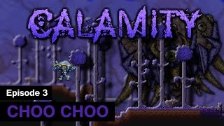 S1 Terraria Calamity Mod  Episode 3  CHOO CHOO [upl. by Inez]