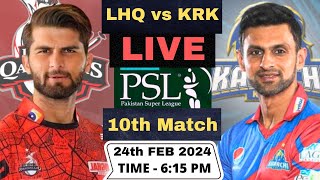 PSL 2024  Lahore Qalandars vs Karachi Kings Live T20  LHQ vs KRK Live 10th Match PSL Live Match [upl. by Evania]