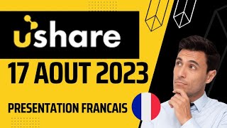 USHARE  Présentation du 17 août 2023  FR [upl. by Lyndel325]