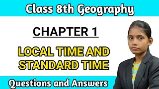 Class 8 geography chapter 1 local time and standard time question answer Maharashtra board [upl. by Enoyrt]