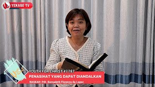 YOUTH FOR CHRIST 1197  PENASIHAT YANG DAPAT DIANDALKAN [upl. by Ribble]