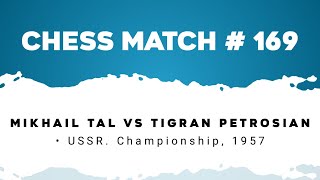 Mikhail Tal vs Tigran Petrosian • USSR Championship 1957 [upl. by Itnava624]