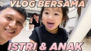 VLOG PERTAMA KALI BERSAMA ISTRI amp ANAK [upl. by Petigny]