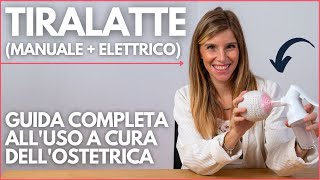 TIRALATTE GUIDA PRATICA ALLUSO del TIRALATTE a cura dellOSTETRICA  DrSilvacom video tutorial [upl. by Christos]