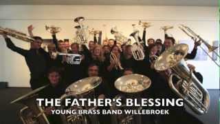 Young Brassband Willebroek  The Fathers Blessing [upl. by Decca]