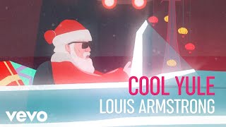 Louis Armstrong  Cool Yule Lyric Video ft The Commanders [upl. by Sophie602]