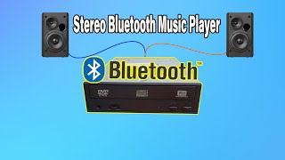 Turn a DVD ROM Old Into a Stereo Bluetooth Music Player [upl. by Miko]