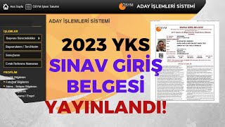 Yks Sınav Giriş Belgesi Yayınlandı 2023 Yks Sınavı Giriş Belgeleri Nasıl Alınır [upl. by Maiocco916]