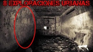 8 exploraciones urbanas mas aterradoras [upl. by Elehcin176]