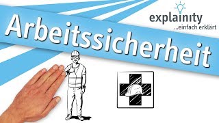 Arbeitssicherheit einfach erklärt explainity® Erklärvideo [upl. by Ahtnahc737]