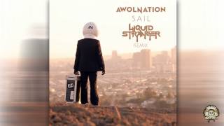 AWOLNATION  SAIL LIQUID STRANGER REMIX [upl. by Patrich]