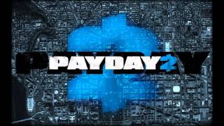 Payday 2 OST Armed to the Teeth Armored Transport Heists DLC New track [upl. by Nnuahs55]