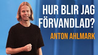 Hur blir jag förvandlad  Anton Ahlmark  Gudstjänst [upl. by Radmen]