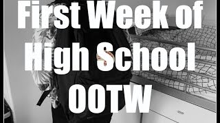 First Week of High School OOTW  Frommycloset [upl. by Arod]