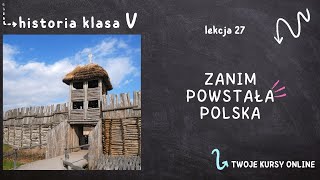 Historia klasa 5 Lekcja 27  Zanim powstała Polska [upl. by Pickering]