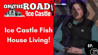 🎙️ On The Road with Ice Castle Podcast  Episode 6 [upl. by Theo]