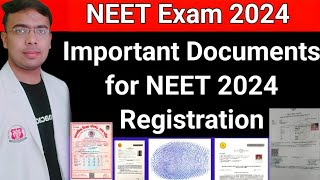 NEET 2024 Application FormList of Documents Required for neet ApplicationNTA Official Information [upl. by Mihalco]