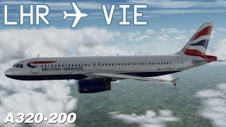 P3D v3 LondonHeathrow to Vienna  BAW706  British Airways  Aerosoft Airbus A320  IVAO [upl. by Gussy]