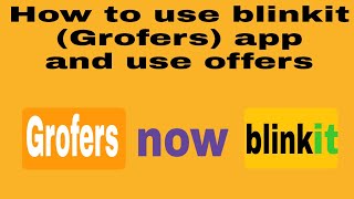 How to use Blinkitgrofers apphow to placed orders and use offers in Blinkit grofers [upl. by Nairot96]