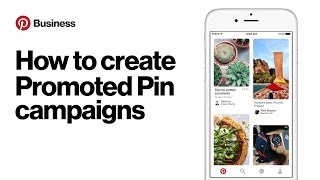 How to create Promoted Pin campaigns [upl. by Enetsirhc]