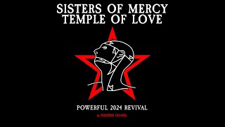 The Sisters Of Mercy  Temple Of Love  Poweful 2024 Revival by Dimitris Chapel [upl. by Fowler698]