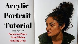 The BEST ACRYLIC PORTRAIT TUTORIAL  Step by Step Color Mixing Preparing Paper Painting Demo [upl. by Levy]