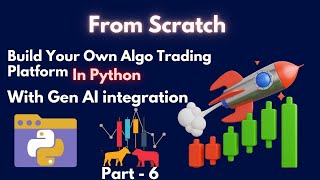 Python Algo Trading with AI Integration – Build Your Own Platform Part 6 [upl. by Heigho99]