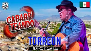 Cabareteando Torreón [upl. by Netti]