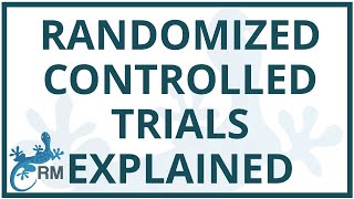 Randomized Controlled Trials What it is and how it Reduces Bias [upl. by Dalston952]