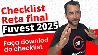 RETA FINAL FUVEST 2025  CHECKLIST  O QUE ESTUDAR [upl. by Lounge]