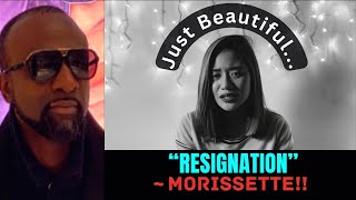 REACTION To  quotRESIGNATIONquot  By MORISSETTE [upl. by Kamal]