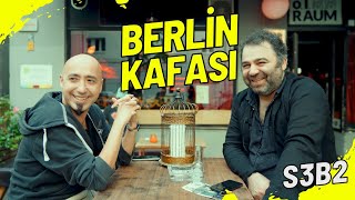 Berlin Kafası  s3b2 [upl. by Kingston]