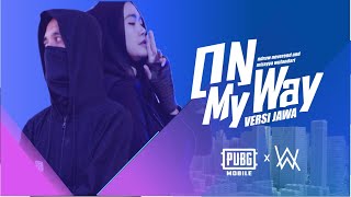 ON MY WAY  Alan Walker Sabrina Carpenter amp Farruko  COVER BY NDRUW NEVEREND Ft MIZAYA WULANDARI [upl. by Lerrad]