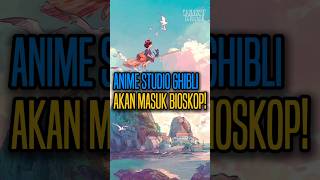 Akhir tahun tertampar cinema Ghibli anime [upl. by Hasin]