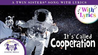 Its Called Cooperation  A Twin Sisters® Song With Lyrics [upl. by Kries679]