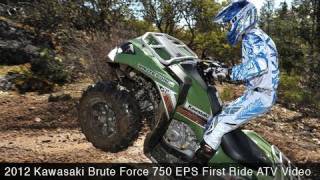 MotoUSA First Ride 2012 Kawasaki Brute Force 750 EPS ATV [upl. by Ardith]