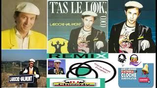 Laroche Valmont tas le look coco Remix by Dj Charly [upl. by Aniaj514]