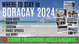 New BORACAY 2024  Where to stay STATION 1 Beachfront Hotels and Resort boracay philippines [upl. by Annovahs135]