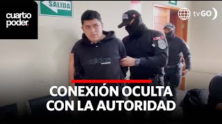 Conexión oculta con la autoridad  Cuarto Poder  Perú [upl. by Esital]