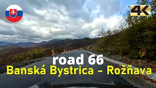 Long Driving on Slovak road 66 65 67 from Žiar nad Hronom to Rožňava  fall 2023  4K [upl. by Ojela]