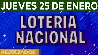 Resultado del sorteo Loteria Nacional del Jueves 25 de Enero del 2024 [upl. by Bartholomew903]