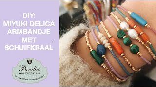 BEADIES TUTORIAL  Hoe maak je een Miyuki Delica armbandje met schuifkraal [upl. by Einaej422]